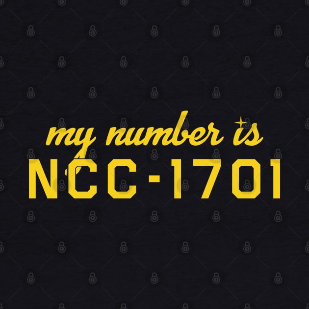 My Number is NCC-1701 by PopCultureShirts